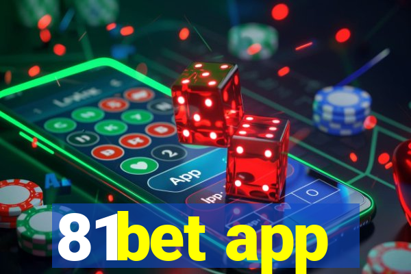 81bet app